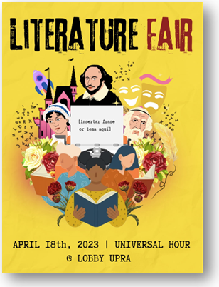 Cartel artístico de fondo amarillo que anuncia la "Literature Fair" en la UPR Arecibo. Incluye ilustraciones de figuras literarias, máscaras teatrales, libros y flores. El evento será el 18 de abril de 2023 durante la hora universal, en el vestíbulo de UPRA.