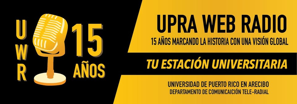 UPRA Web Radio 15 años marcando la historia con una visión global