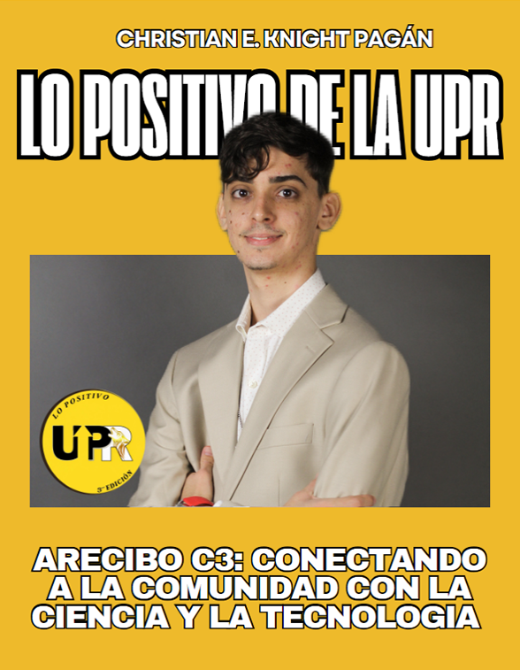 Christian Knight, Arecibo C3: Conectando a la comunidad con la ciencia y la tecnología