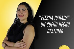 "Eterna parada": Un sueño hecho realidad