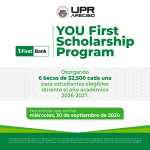 Promo-YOU-First-Scholarship-Program-2026 YOU First Scholarship Program Otorgando 6 becas de $2,500 cada una para estudiantes elegibles durante el año académico 2026-2027.